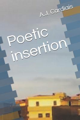 Poetic insertion