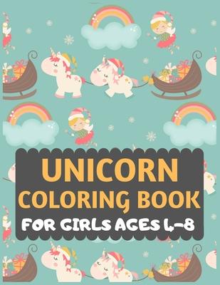 Unicorn Coloring Book for Girls Ages 4-8: unicorn coloring book for kids & toddlers -Unicorn activity books for preschooler-coloring book for boys, gi