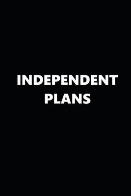 2020 Daily Planner Political Theme Independent Plans Black White 388 Pages: 2020 Planners Calendars Organizers Datebooks Appointment Books Agendas