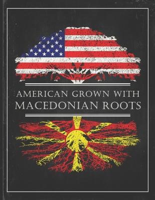 Macedonian Roots: Personalized Gift for Grown in America Born in Macedonia Customized Flag Undated Planner Daily Weekly Monthly Calendar