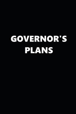 2020 Daily Planner Political Theme Governor’’s Plans Black White 388 Pages: 2020 Planners Calendars Organizers Datebooks Appointment Books Agendas