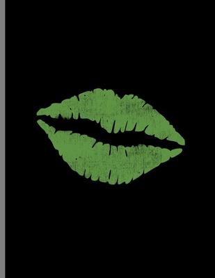 Kiss Mark Lips: Green Friendly Kisses Love And Romance Wide Ruled Lined Notebook - 120 Pages 8.5x11 Composition