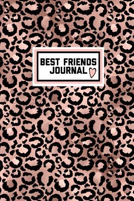 Best Friends Journal: : Writing Prompts For Best Friend Book Gift