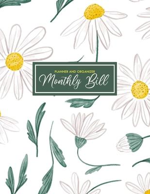 Monthly Bill Planner and Organizer: Money Budget Planner Daily Weekly & Monthly Money Planner Finance Tracker and Organizer for Budget Daily and Weekl