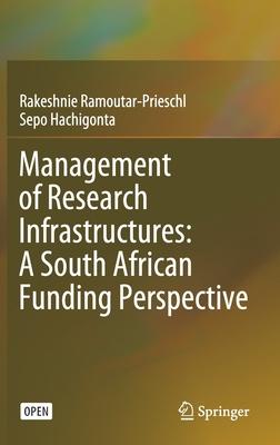 Management of Research Infrastructures: A South African Funding Perspective