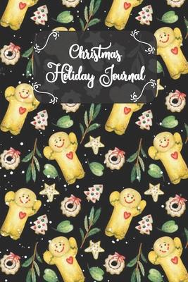 Christmas Holiday Journal: Watercolor Gingerbread Man Themed Christmas Memories, Guided Prompt Journal, and Memory Book