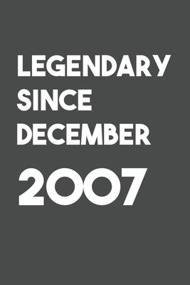 Legendary Since December 2007: 6x9 Journal for Writing Down Daily Habits, Diary, Notebook (Birthday Book)