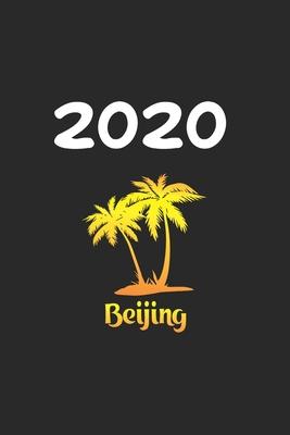 Daily Planner And Appointment Calendar 2131: Beijing City Country Daily Planner And Appointment Calendar For 2020 With 366 White Pages