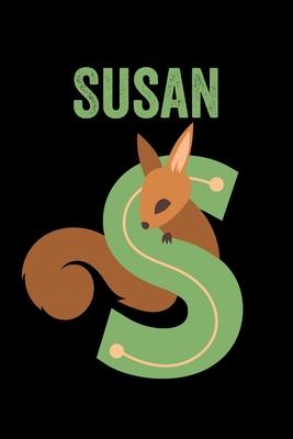 Susan: Animals Coloring Book for Kids, Weekly Planner, and Lined Journal Animal Coloring Pages. Personalized Custom Name Init