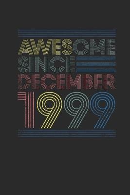 Awesome Since December 1999: Graph Ruled Notebook / Journal (6 X 9 - 5 X 5 Graph Ruled) - 20 years old Birthday Gift and 20th Anniversary Gift fo