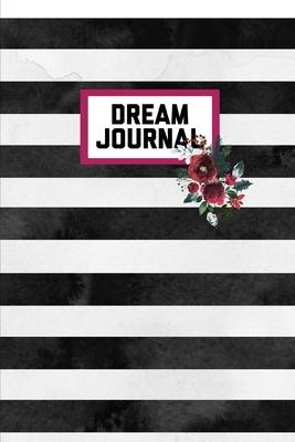 Dream Journal: Dreams Diary Logbook Notebook