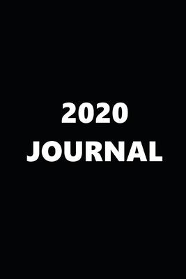 2020 White Font Black Background Journal 204 Pages: (Notebook, Diary, Blank Book)