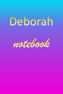 Deborah: Blank Notebook - Wide Ruled Lined Paper Notepad - Writing Pad Practice Journal - Custom Personalized First Name Initia