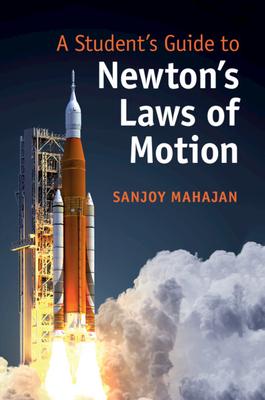 A Student’’s Guide to Newton’’s Laws of Motion