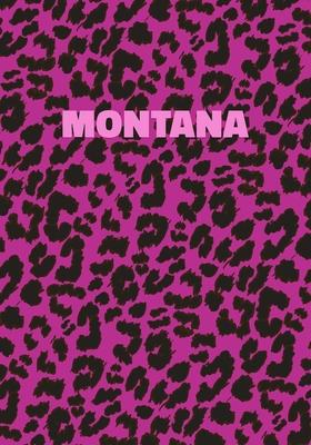 Montana: Personalized Pink Leopard Print Notebook (Animal Skin Pattern). College Ruled (Lined) Journal for Notes, Diary, Journa