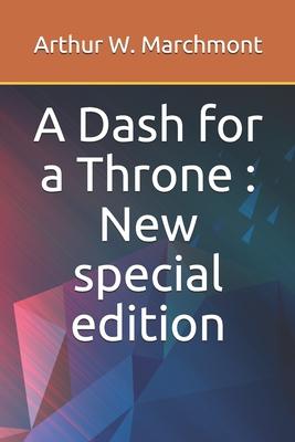 A Dash for a Throne: New special edition