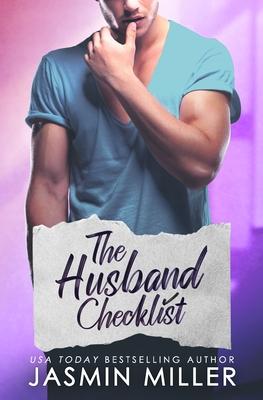 The Husband Checklist: A Brother’’s Best Friend Romance