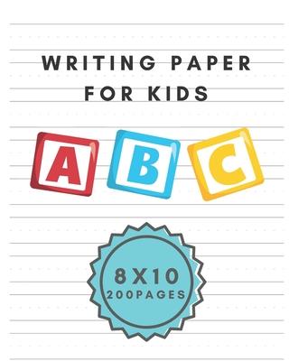 Writing Paper For Kids: Blank Writing Lined Notebook For Kids With Dotted Lined Pages - 200 pages 8 x 10 Handwriting Paper