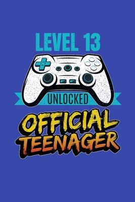 Level 13 Unlocked Official Teenager: Reading Notebook Journal For Video Game Lovers and Gaming Teenagers Fans