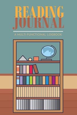 Reading Journal: an Amazing Book Reading and Review Organizer Notebook for Book Lovers