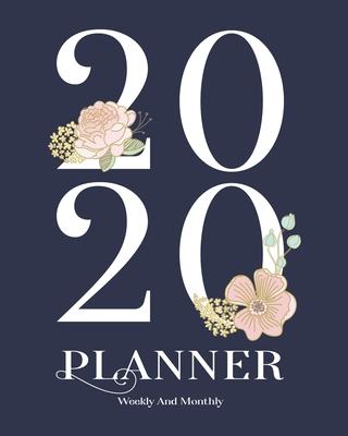 2020 Planner Weekly And Monthly: 2020 Planner January To December - Calendar Views And Vision Board - Elegant Flowers On Navy Blue