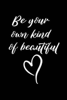 Be your own kind of beautiful: Food Journal - Track your Meals - Eat clean and fit - Breakfast Lunch Diner Snacks - Time Items Serving Cals Sugar Pro