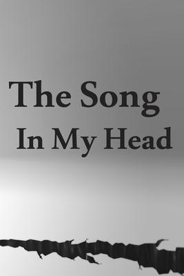 The Song In My Head Journal: 200 Pages For Note Music Lyrics Journal & Songwriting Notebook - Great Gift For Musicians, karaoke lovers.