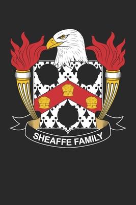 Sheaffe: Sheaffe Coat of Arms and Family Crest Notebook Journal (6 x 9 - 100 pages)