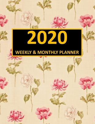 2020 Planner Weekly & Monthly: Yearly Planner: Jan 1, 2020 to Dec 31, 2020: Weekly & Monthly Planner + Calendar Views + Inspirational Quotes and Pret