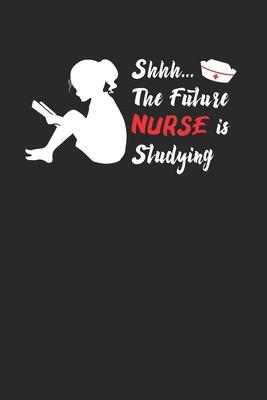 Future Nurse Notebook - Assistant Journal Planner: Student School Organizer For Men Women Kids Dot Grid