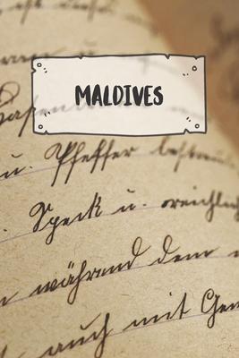 Maldives: Ruled Travel Diary Notebook or Journey Journal - Lined Trip Pocketbook for Men and Women with Lines