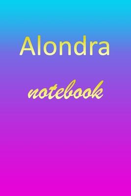 Alondra: Blank Notebook - Wide Ruled Lined Paper Notepad - Writing Pad Practice Journal - Custom Personalized First Name Initia