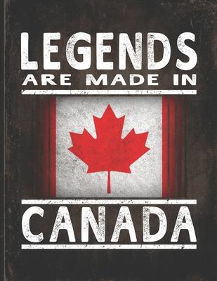 Legends Are Made In Canada: Customized Gift for Canadian Coworker Undated Planner Daily Weekly Monthly Calendar Organizer Journal