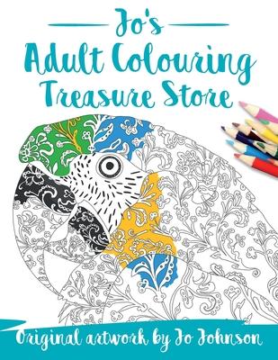 Jo’’s Adult Colouring Treasure Store: An eclectic collection of colouring designs for people who like variety!