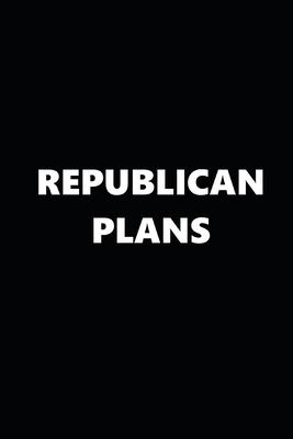 2020 Daily Planner Political Theme Republican Plans Black White 388 Pages: 2020 Planners Calendars Organizers Datebooks Appointment Books Agendas