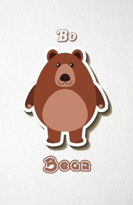 Bo Bear A5 Lined Notebook 110 Pages: Funny Blank Journal For Wide Animal Nature Lover Zoo Relative Family Baby First Last Name. Unique Student Teacher