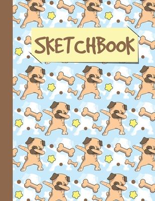 Sketchbook: Cute Blank Notebook for Sketching and Picture Space with Funny Dabbing Pug Dog and Bones, Unlined Paper Book for Drawi