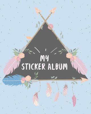 My Sticker Album: Pink Blue Triangle Camping Fun Children Family Activity Books, Collecting Stickers, Doodling, Sketching, Drawing - to