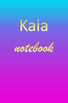 Kaia: Blank Notebook - Wide Ruled Lined Paper Notepad - Writing Pad Practice Journal - Custom Personalized First Name Initia
