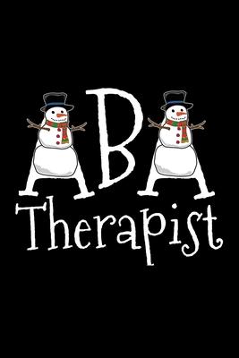 ABA Therapist: Journal Gift For Applied Behavior Analyst Aba Therapist