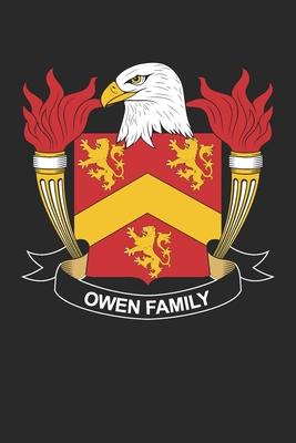 Owen: Owen Coat of Arms and Family Crest Notebook Journal (6 x 9 - 100 pages)