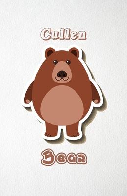 Cullen Bear A5 Lined Notebook 110 Pages: Funny Blank Journal For Wide Animal Nature Lover Zoo Relative Family Baby First Last Name. Unique Student Tea