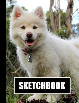 Sketchbook: Cute White Puppy Dog Cover Design - White Paper - 120 Blank Unlined Pages - 8.5 X 11 - Matte Finished Soft Cover