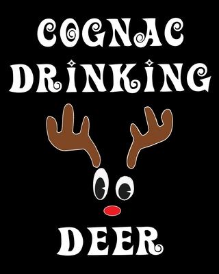 Cognac Drinking Deer: Deer Elk Antler Hunting Hobby 2020 Monthly Planner Dated Journal 8 x 10 110 pages