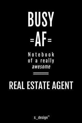 Notebook for Real Estate Agents / Real Estate Agent: awesome handy Note Book [120 blank lined ruled pages]