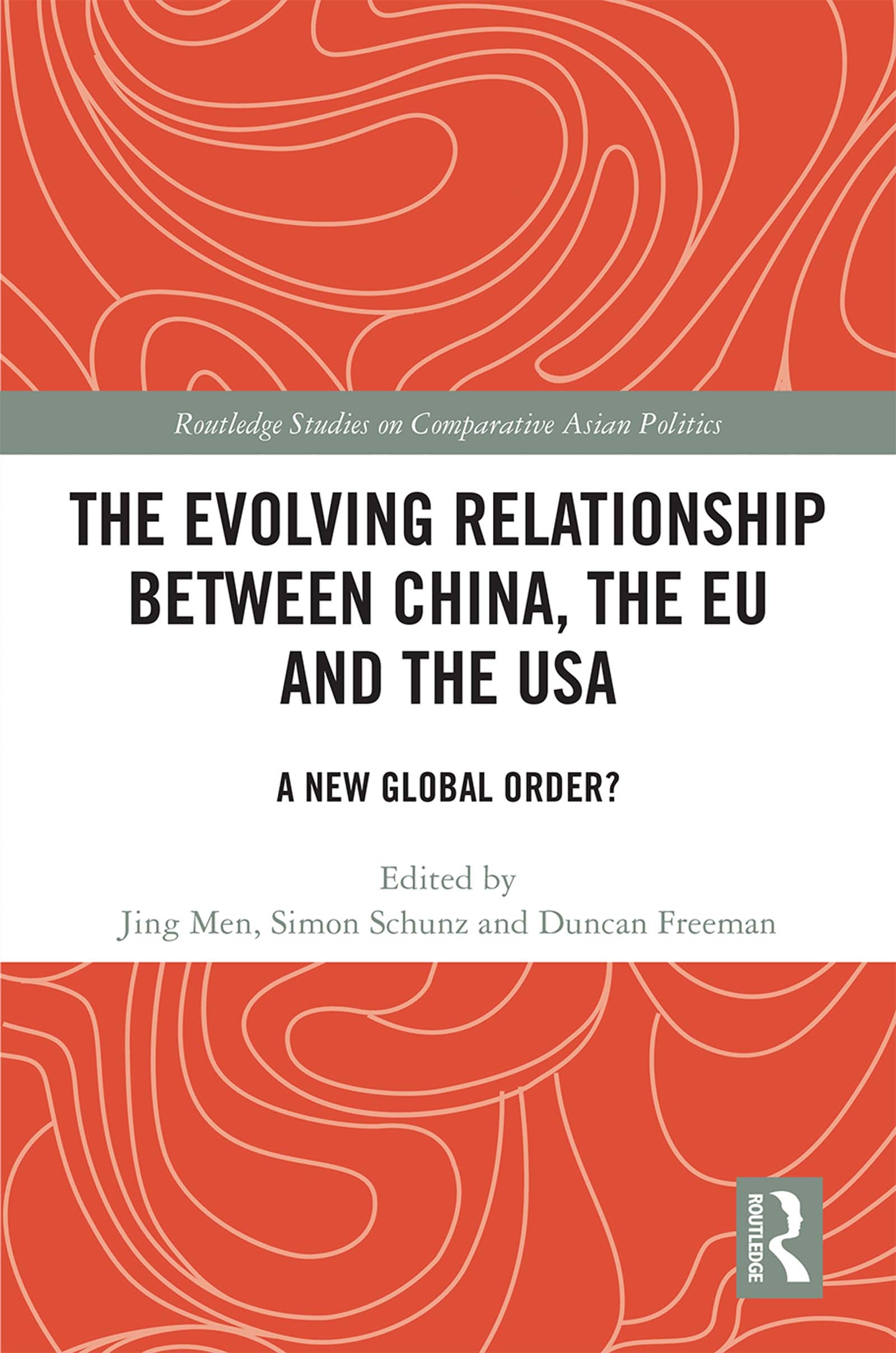 The Evolving Relationship between China, the EU and the USA: A New Global Order?