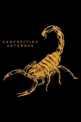 Composition Notebook: Scorpion Zodiac Animal Lined Notebook Journal Diary 6x9