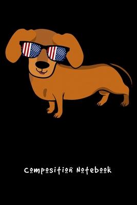 Composition Notebook: Dachshund Wearing USA Flag Sunglasses Funny Dog Lined Notebook Journal Diary 6x9