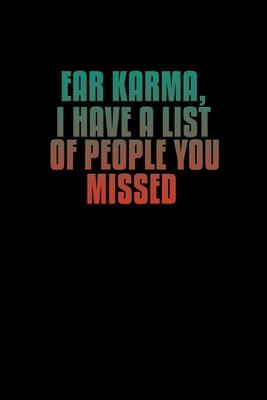 Ear Karma. I have a list of people you missed: Food Journal - Track your Meals - Eat clean and fit - Breakfast Lunch Diner Snacks - Time Items Serving