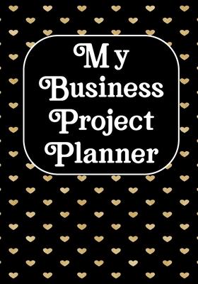 My business Project planner: Notebook and organizer to Track sales, expenses, budget, goals Best planner for entrepreneurs, moms, women /Boss/Co-wo